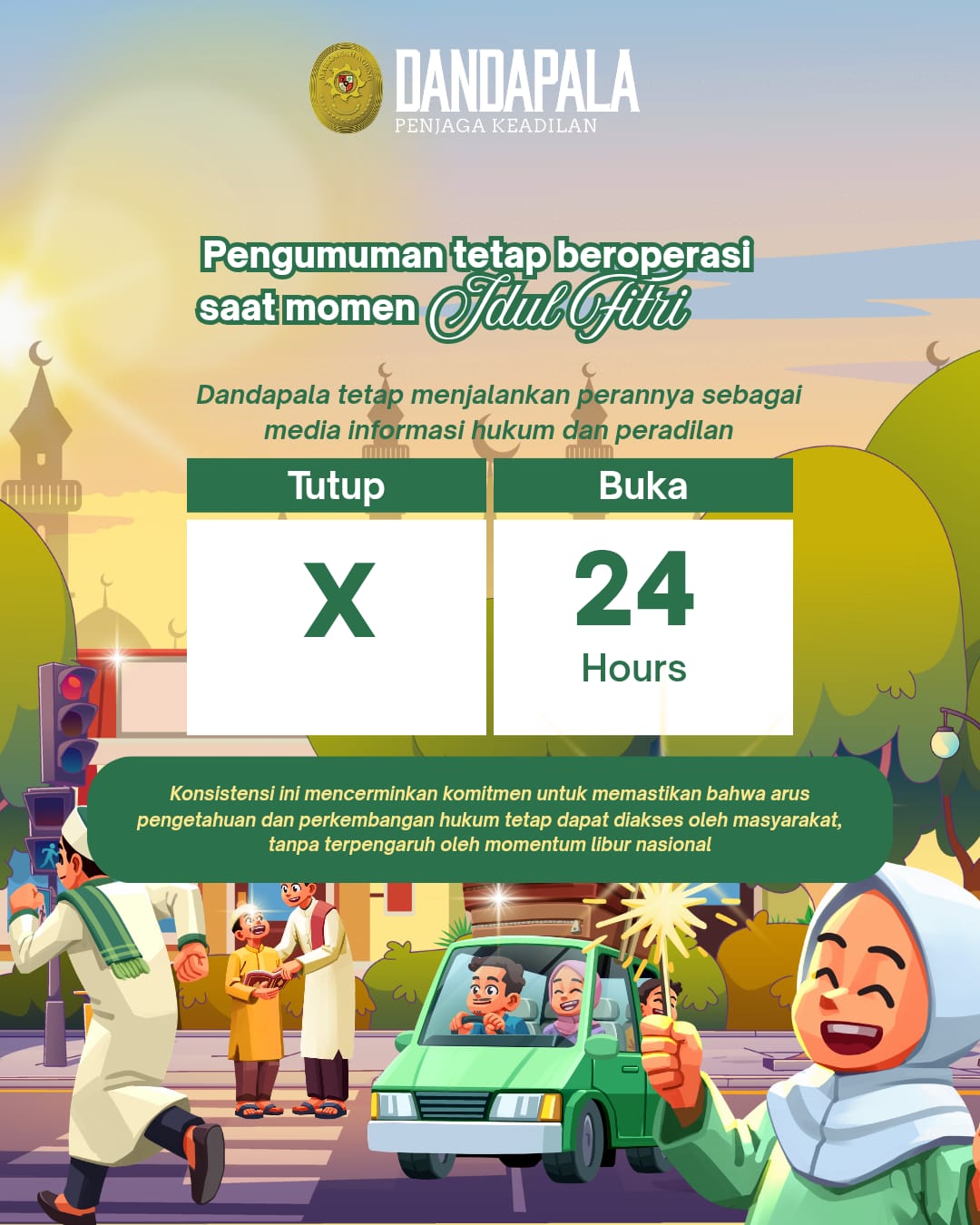 Dandapala Tetap Hadir di Tengah Lebaran