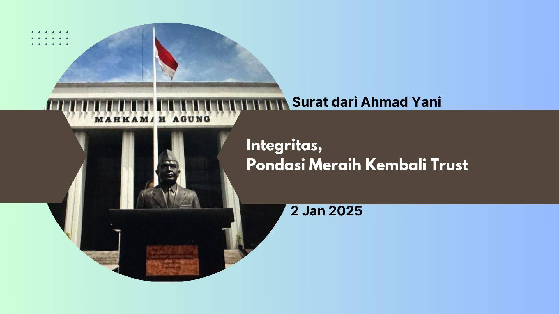 Integritas, Pondasi Meraih Kembali Trust