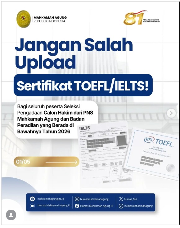 Jangan Salah Unggah, Ini Ketentuan TOEFL/IELTS dalam Seleksi Calon Hakim 2026