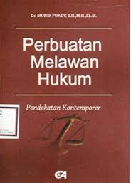 Menelisik Sejarah PMH (Onrechtmatige Daad)  & Perkembangannya