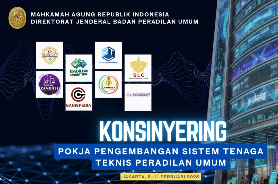 Tingkatkan Kualitas Kompetensi & Integritas Tenaga Teknis, Ini Langkah Badilum!